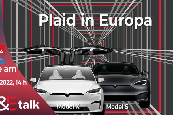 T&Etalk zu Tesla Model S & X Plaid in Europa