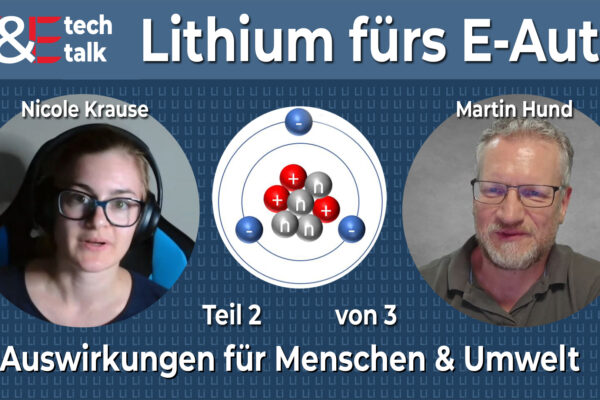 Lithium – Auswirkungen für Mensch & Umwelt