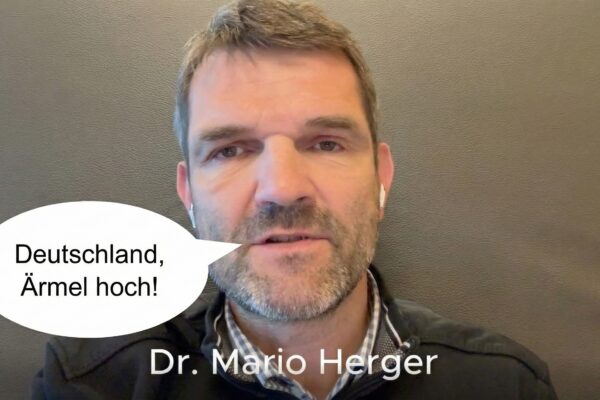 Dr. Mario Herger zur Zukunftsfähigkeit Deutschlands